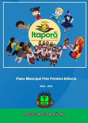 Itaporã institui Comitê de Acompanhamento do Plano Municipal pela Primeira Infância (PMPI)