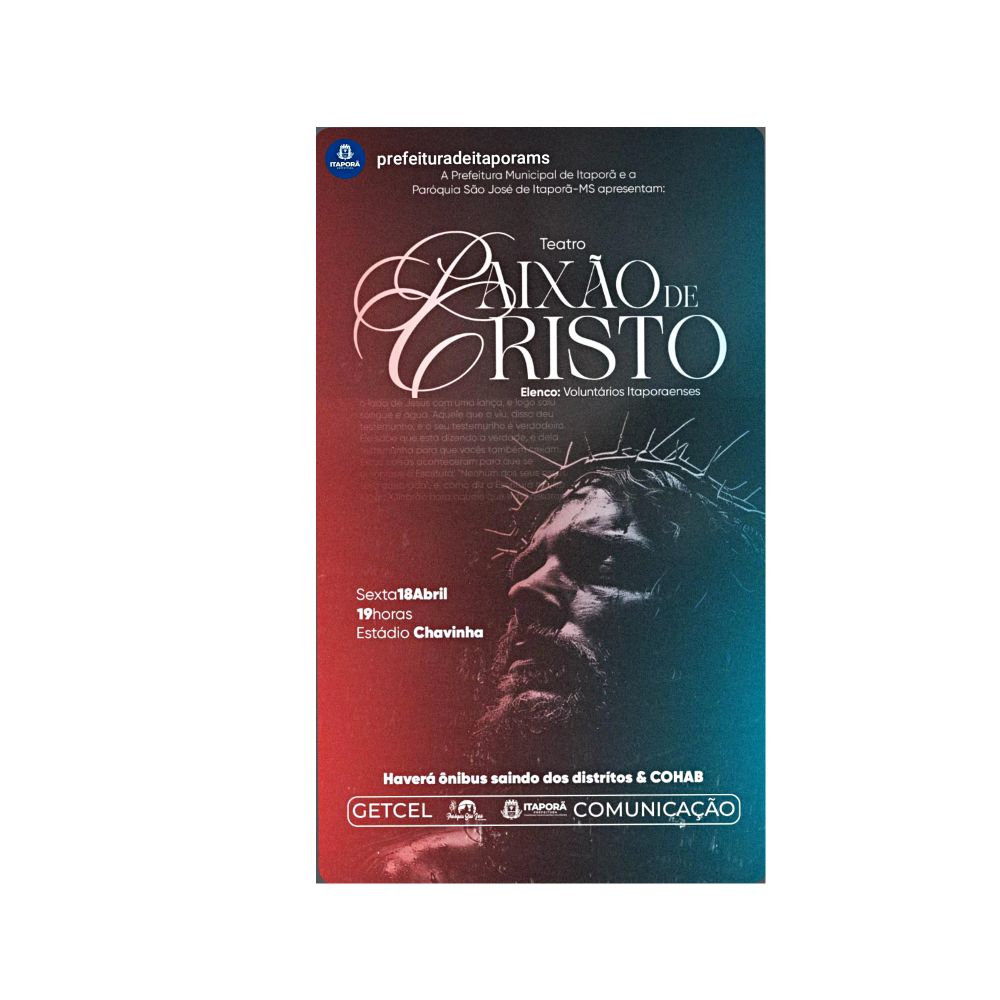Prefeitura e Paróquia São José apresentam Encenação da Paixão de Cristo nesta sexta-feira