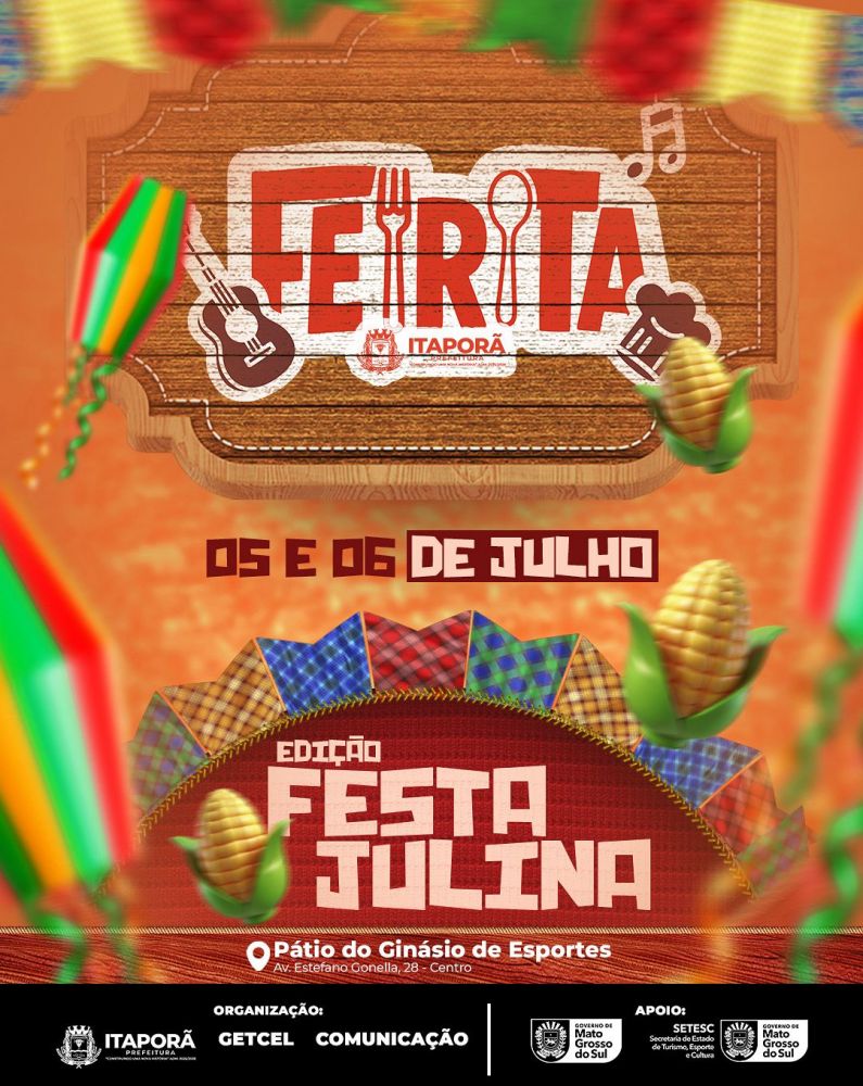 Itaporã vive expectativa para a realização da primeira Feirita dias 05 e 06 de julho